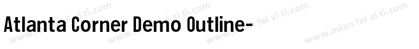 Atlanta Corner Demo Outline字体转换